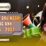 Lịch Thi Đấu Ngoại Hạng Anh 2026 - 2027